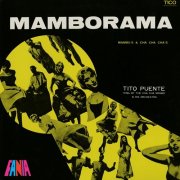 Tito Puente and his Orchestra - Mamborama (1955)