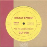 Muggsy Spanier And His Dixieland Band - Muggsy Spanier And His Dixieland Band (2007)