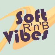 VA - Soft R'n'B Vibes (2024)