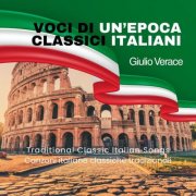 Giulio Verace - Voci di un'epoca classici italiani (2025)