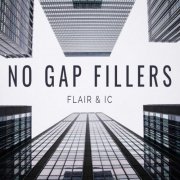 MC-IC & Dj-Flair - No Gap Fillers (2024)