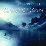 Tony O'Connor - Tales of the Wind (1993)