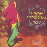 Whatitdo Archive Group - Palace Of A Thousand Sounds (2023)