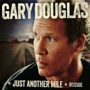 Douglas Gary - Just Another Mile (Reissue) (2015)