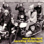 Mary Lou Lord - Speeding Motorcycle EP (2001)