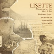 The Lisette Project, Jean Bernard Cerin, Michele Kennedy & Nicholas Mathew - Lisette: A Song's Journey from Haiti & Back (2026) Hi-Res
