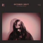 October Drift - I Don't Belong Anywhere (2022) [Hi-Res]