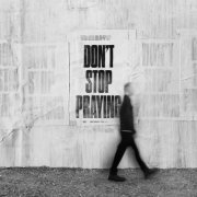 Matthew West - Don't Stop Praying (2024) [Hi-Res]