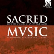 VA - Sacred Music: Cornestones Works Of Sacred Music (2009)