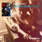 Doug Raney - Something's Up (1988) FLAC