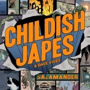 Childish Japes & Dave Vives - Salamander (2018) Hi-Res