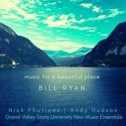 Nicholas Photinos, Andy Hudson - Ryan: Music for a Beautiful Place (2026) [Hi-Res]