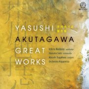 Ichiro Nodaira, Haruma Sato, Atsushi Sugahara, Orchestra Nipponica - Yasushi Akutagawa: Great Works (2025) [Hi-Res]