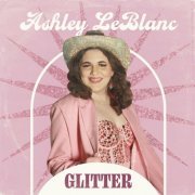 Ashley LeBlanc - Glitter (2022)