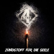 4KANT - Zündstoff für die Seele (2026)