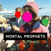 Mortal Prophets - Dealey Plaza Blues (2023) [Hi-Res]