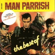 Man Parrish - The Best Of Man Parrish (1991)