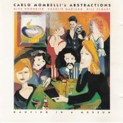 Carlo Mombelli's Abstractions - Dancing In A Museum (1993) [CD-Rip]