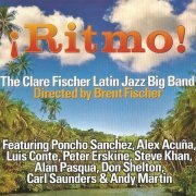 The Clare Fischer Latin Jazz Big Band - Ritmo! (2012)