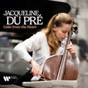 Jacqueline du Pré - Cello from the Heart (2025) [Hi-Res]