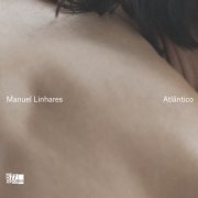 Manuel Linhares - Atlântico (2026)