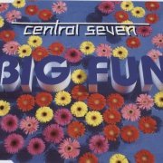 Central Seven - Big Fun (CD Single) (1998)