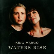 King Margo - Waters Rise (2022)