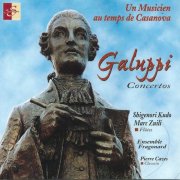 Marc Zuili, Ensemble Fragonard, Shigenori Kudo - Galuppi Concertos (2002)