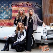 Sweet Tea Trio - Sugar Rush (2022)