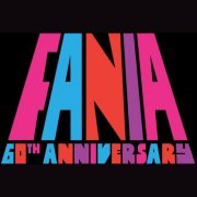 VA - Fania 60th Anniversary (2024)