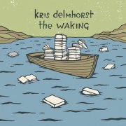 Kris Delmhorst - The Waking (2016)
