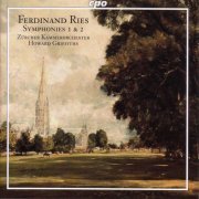 Zürcher Kammerorchester, Howard Griffiths - Ferdinand Ries: Symphonies Nos. 1 & 2 (1999)