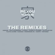 Re.You - Maison 'The Remixes' (2020)