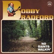 Bobby Bradford - No Saints Walkin' (2019)