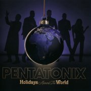 Pentatonix - Holidays Around The World (2022) CD-Rip