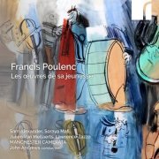 VA - Poulenc: Les œuvres de sa jeunesse (2024) [Hi-Res]