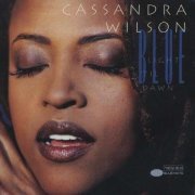 Cassandra Wilson - Blue Light 'Til Dawn (1993)