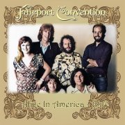 Fairport Convention - Alive In America - 1974 (2023)