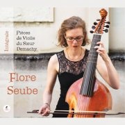 Flore Seube - Intégrale des pièces de violle du sieur demachy (2025) [Hi-Res]
