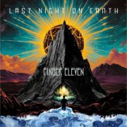 Finger Eleven - Last Night On Earth (2025) [Hi-Res]