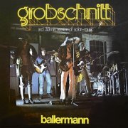 Grobschnitt - Ballermann (Remastered 2015) (1974)