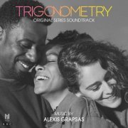 Alexis Grapsas - Trigonometry (Original Series Soundtrack) (2020) [Hi-Res]