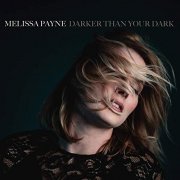 Melissa Payne - Darker Than Your Dark (2020)