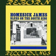 Homesick James Williamson - Blues on the South Side (Hd Remastered) (2019) [Hi-Res]