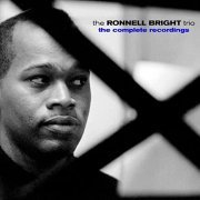 Ronnell Bright - The Complete Recordings (2020)