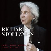 Richard Stoltzman - Last Solo Album: From My Life (2022)