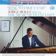 Jorge Bolet - Jorge Bolet Playing The Music Of Franz Liszt (2013) [Hi-Res]