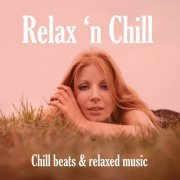 VA - Relax 'n Chill (2023)