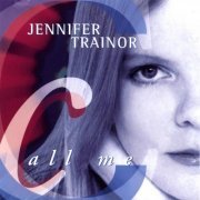 Jennifer Trainor - Call Me (1998)