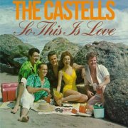 The Castells - So This Is Love (1962)